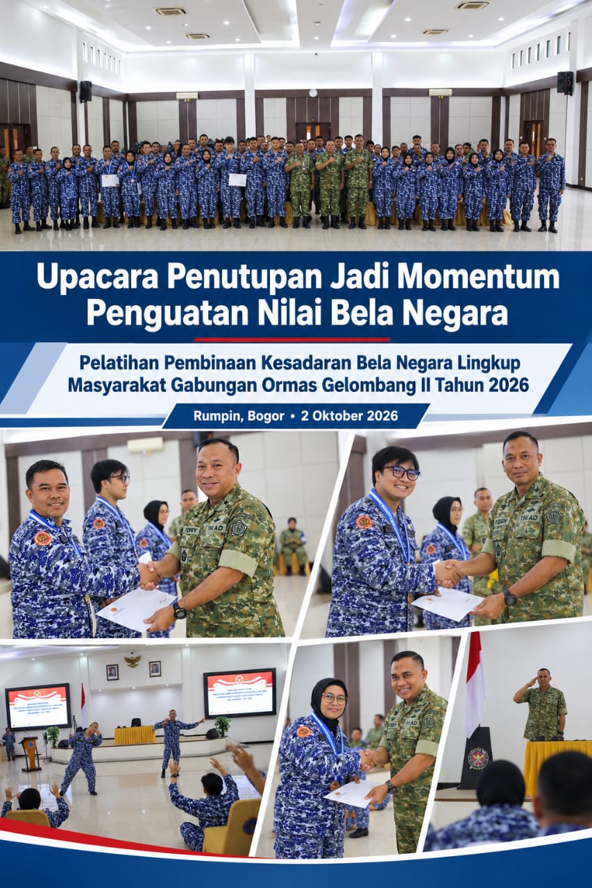 Upacara Penutupan Jadi Momentum Penguatan Nilai Bela Negara bagi Gabungan Ormas Gelombang II Tahun 2026