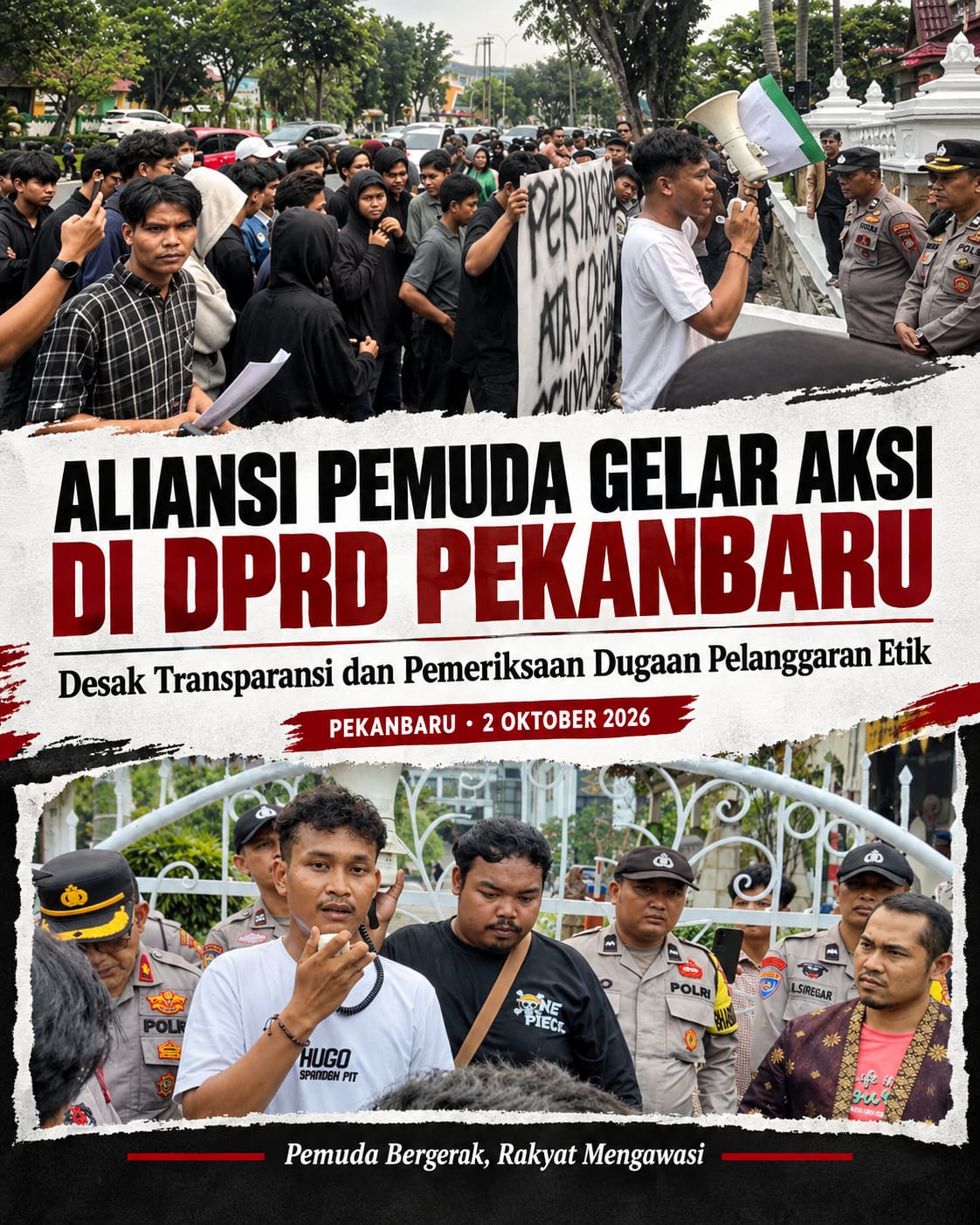 ALIANSI PEMUDA GELAR AKSI DI DPRD PEKANBARU, DESAK TRANSPARANSI DAN PEMERIKSAAN DUGAAN PELANGGARAN ETIK