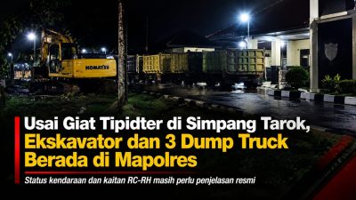 Ekskavator Komatsu, 3 Dump Truck dan Nama RC-RH: Apa yang Terjadi dari Simpang Tarok hingga Mapolres? Ekskavator Komatsu, 3 Dump Truck dan Nama RC-RH: Apa yang Terjadi dari Simpang Tarok hingga Mapolres?